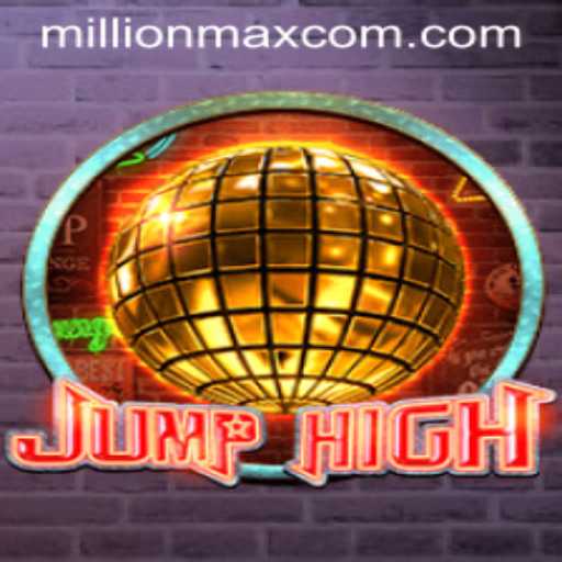 Dive into JumpHigh: The Ultimate Gaming Experience with MillionMax Strategy