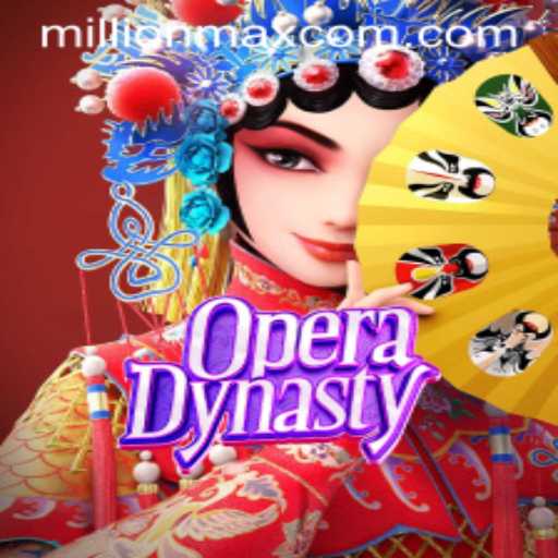 OperaDynasty: A Revolutionary Gaming Experience with Millionmax