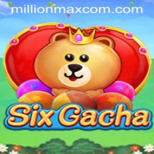 Exploring SixGacha: A New Gaming Phenomenon